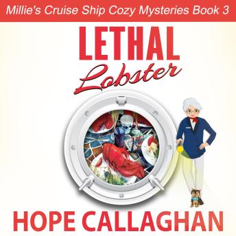 Lethal Lobster: Millie's Cruise Ship Cozy Mysteries Book 3