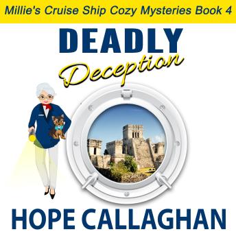 Deadly Deception: Millie's Cruise Ship Mysteries Book 4