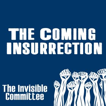 Download Coming Insurrection by The Invisible Committee