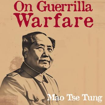 Download On Guerrilla Warfare by Mao Tse Tung