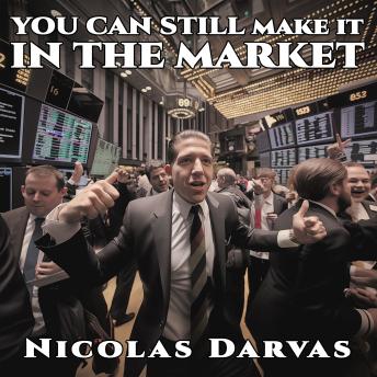 Download You Can Still Make It In The Market by Nicolas Darvas