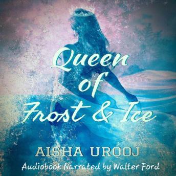 Queen of Frost and Ice: Fairytales