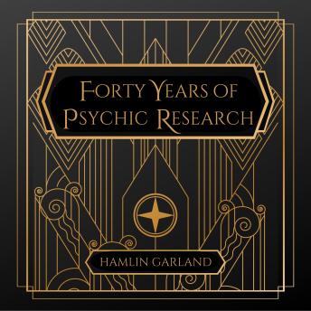 Forty Years of Psychic Research