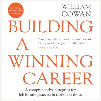 Listen Free to Building a Winning Career: A complete guide to securing