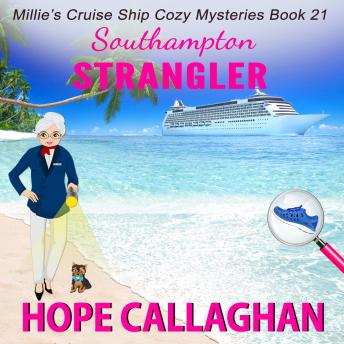 Southampton Strangler: Millie's Cruise Ship Mysteries Book 21