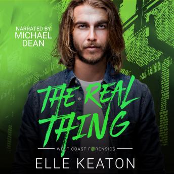 The Real Thing: West Coast Forensics Book 5