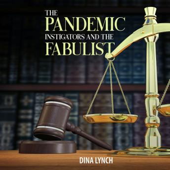 Listen to The Pandemic Instigators and the Fabulist by Dina Lynch episode artwork