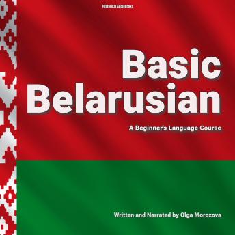Basic Belarusian: A Beginner's Language Course