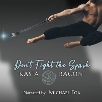 Don't Fight the Spark: A Soldiers and Mercenaries Story