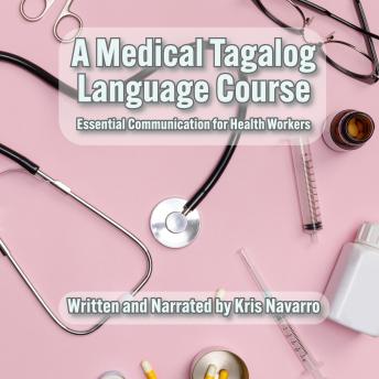 A Medical Tagalog Language Course: Essential Communication for Health Workers
