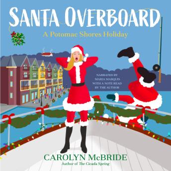 Santa Overboard: A Potomac Shores Holiday