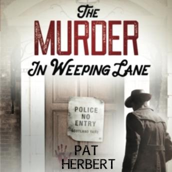 Murder in Weeping Lane - Pat Herbert