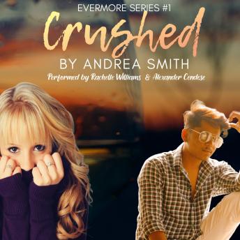 Crushed: Evermore Series Book 1