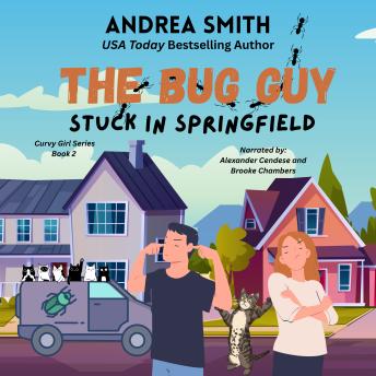 The Bug Guy: Stuck in Springfield: An Opposites Attract Romantic Comedy