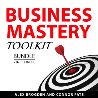 Business Mastery Toolkit Bundle, 2 in 1 Bundle: Small Business Owner's Guide and Business Financial Intelligence - Alex Brogden, Connor Pate episode artwork