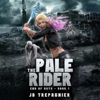 The Pale Rider: A Zombie Reverse Harem Romance