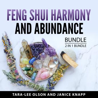 Feng Shui Harmony and Abundance Bundle, 2 in 1 Bundle: The Feng Shui Bible and Feng Shui for the Soul