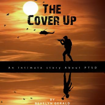 The Cover Up: An Intimate Story About PTSD