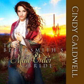 The Blacksmith's Mail Order Bride, Book 7