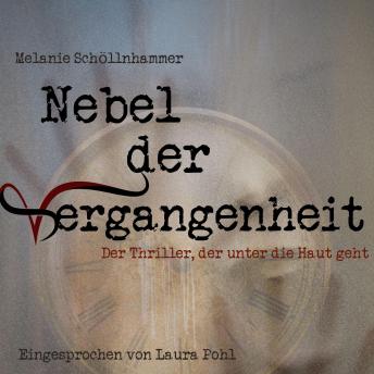 [German] - Nebel der Vergangenheit: Der Thriller, der unter die Haut geht