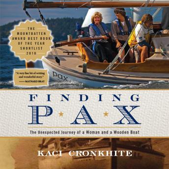 Finding Pax: The unexpected Journey of a woman and a wooden boat