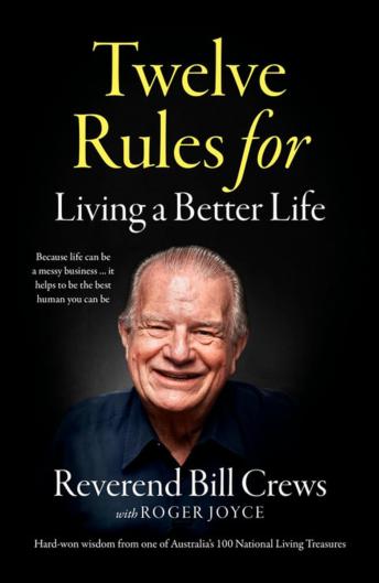 12 Rules for Living a Better Life