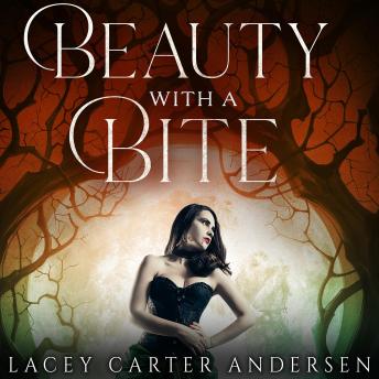 Download Beauty With A Bite: A Paranormal Reverse Harem Romance by Lacey Carter Andersen