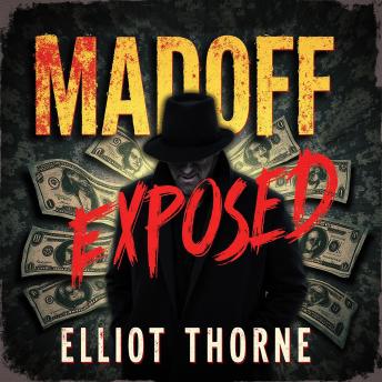 Madoff Exposed: Unraveling the Ultimate Deception: 'Uncover Madoff's secrets with engaging audio lessons tailored for ultimate deception insights.'