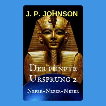 [German] - Der Fünfte Ursprung 2. Nefer-Nefer-Nefer