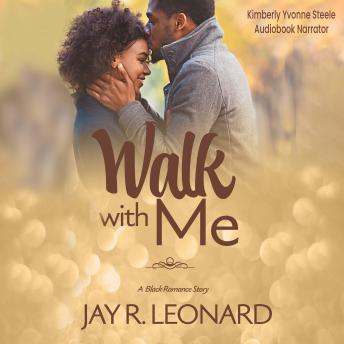 Walk With Me: A Black Romance Story by N/a