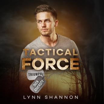 Tactical Force: A Small-town Christian Romantic Suspense