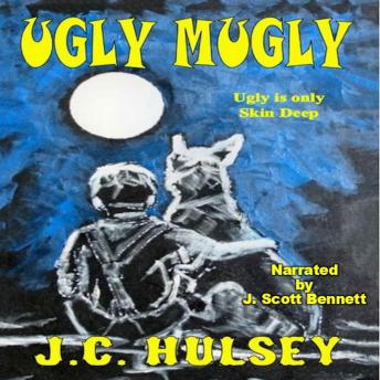 Ugly Mugly: A Classic Western - J.C. Hulsey