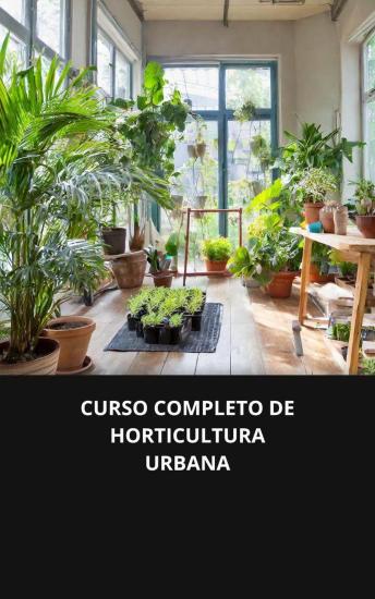 [Portuguese] - Curso completo de horticultura urbana