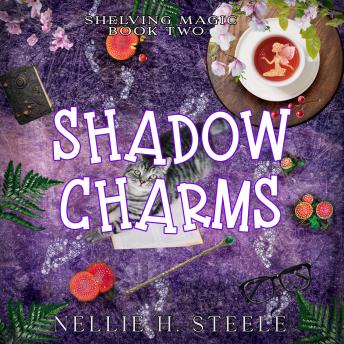 Shadow Charms: A Magical Library Urban Fantasy Novel