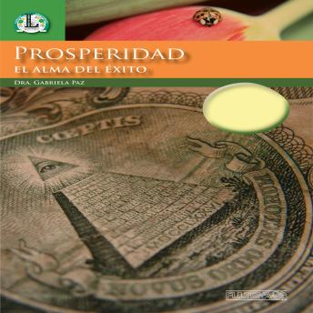 [Spanish] - Prosperidad, el alma del éxito