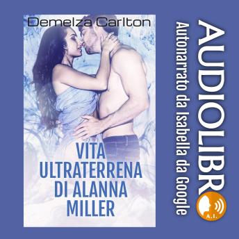 [Italian] - Vita Ultraterrena di Alanna Miller