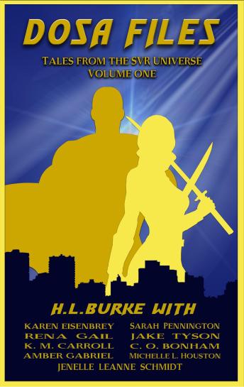 DOSA Files: Tales from the SVR Universe, Volume 1