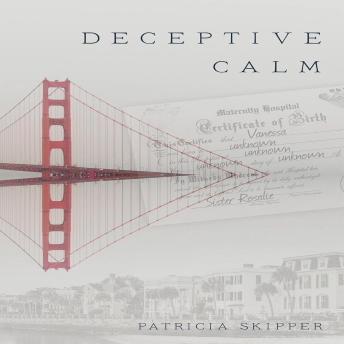 Deceptive Calm