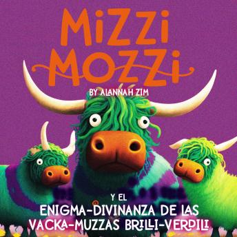 [Spanish] - Mizzi Mozzi Y El Enigma-Divinanza De Las Vacka-Muzzas Brilli-Verdili