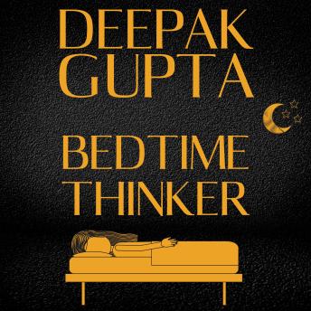 Bedtime Thinker