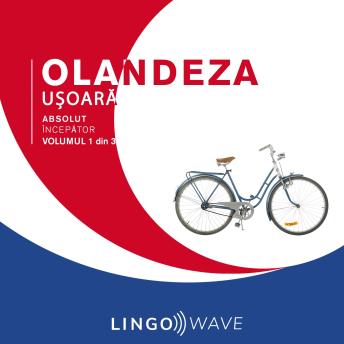 [Romanian] - Olandeza ușoară - Absolut începător - Volumul 1 din 3