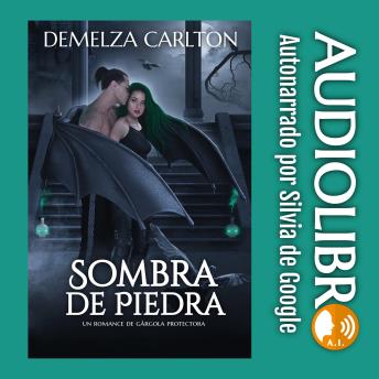 Sombra de Piedra: Un Romance de Gárgola Protectora