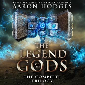 Legend of the Gods: The Complete Trilogy