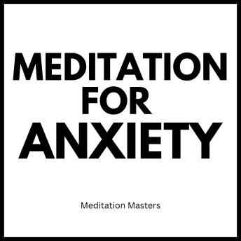Meditation For Anxiety