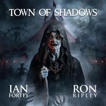 Town of Shadows (Carnival of Terror Series, Book 3): Supernatural Horror with Scary Ghosts & Haunted Houses