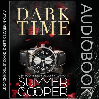 Dark Time: A Dark Billionaire Steamy Contemporary Romance