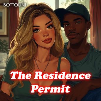The Residence Permit: Interracial Erotica Audiobook