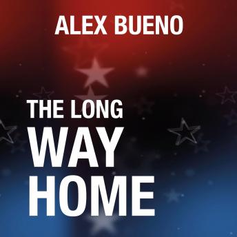 The Long Way Home: A Cyber Thriller: Survival and Sacrifice in a Digital Apocalypse