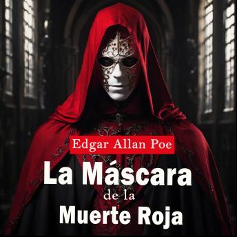 La mascara de la muerte roja: (Ambientado)