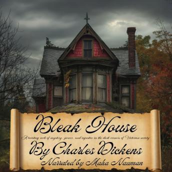 Bleak House: A twisting web of mystery, power, and injustice in the dark corners of Victorian society